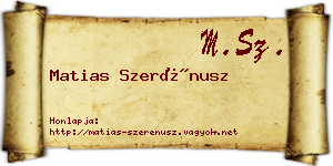 Matias Szerénusz névjegykártya